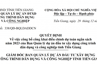 Quyết định về việc công bố công khai điều chỉnh dự toán ngân sách năm 2023 của Ban Quản lý dự án đầu tư xây dựng công trình dân dụng và công nghiệp tỉnh Tiền Giang